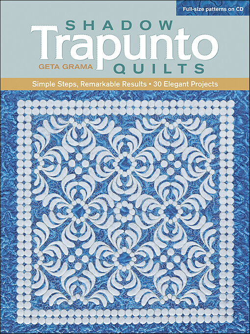 Title details for Shadow Trapunto Quilts by Geta Grama - Available